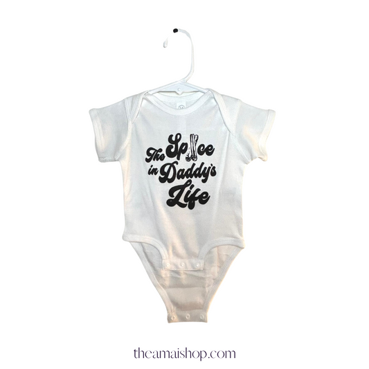 The Spice in Daddy's Life Onesie